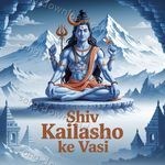 Shiv Kailasho Ke Vasi - Maithili Thakur Song Download